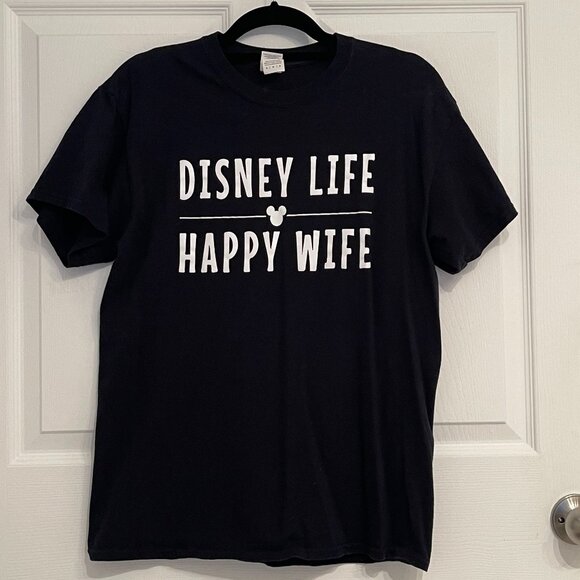 2/$10  Disney Life Happy Wife - Men's Gildan Size Medium - Picture 1 of 5